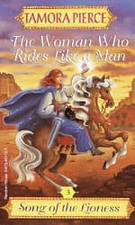 The Woman Who Rides Like a Man by Tamora Pierce